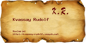 Kvassay Rudolf névjegykártya